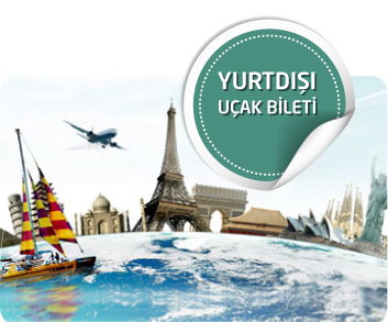 Yurt Dışı Uçak Bileti